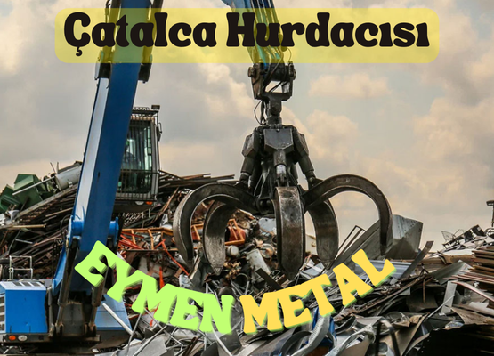 Çatalca hurdacı hurda alımı hurda fiyatları