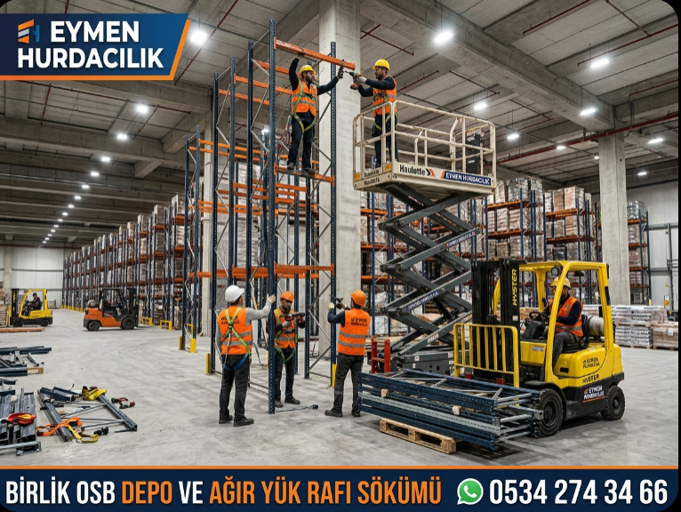 Eymen Hurdacılık söküm ekibi Birlik OSB içerisindeki dev bir lojistik antrepoda ağır yük raf sistemlerini iş güvenliğine uygun söküyor 0534 274 34 66