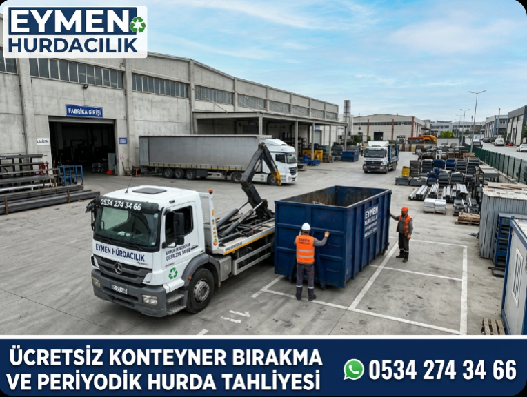İstanbul Deri OSB içerisindeki bir fabrika bahçesine Eymen Hurdacılık tarafından periyodik atık yönetimi için bırakılan kurumsal hurda konteyneri 0534 274 34 66